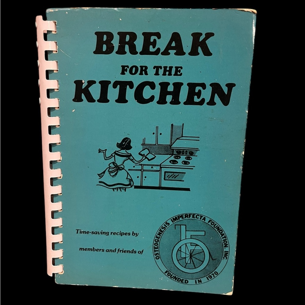 VTG Break For The Kitchen Cookbook Recipe Collection Osteogenesis Imperfect